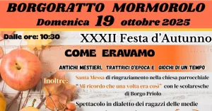 FESTA D'AUTUNNO | 32A EDIZIONE - BORGORATTO MORMOROLO 2025 - Immagine: 1