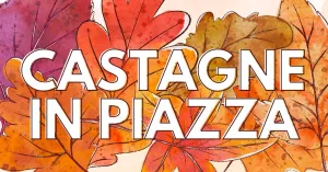 Castagne in Piazza - Casatisma 2023 - Immagine: 1