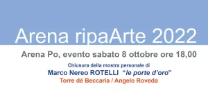 Arena ripa-Arte 2022 - Arena Po 2022 - Immagine: 1