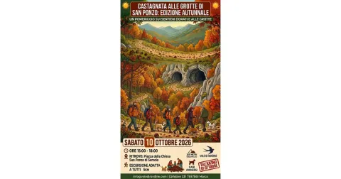 10 Ottobre 2026 - Castagnata in grotta - Trekking alle Grotte di San Ponzo e Raccolta Castagne